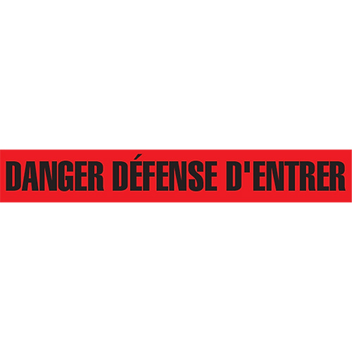Ruban pour barricade "Danger D&eacute;fense D'Entrer", Français, 3" la x 1000' lo, 2 mils, Noir/rouge Groupe Belzile Dickner