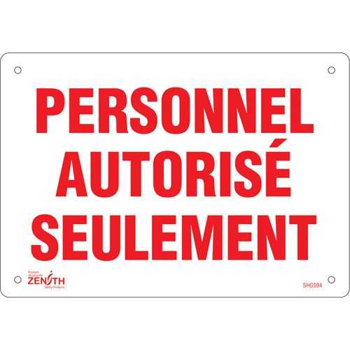 Enseigne  Personnel autoris&eacute; seulement , 7" x 10", Plastique, Français Groupe Belzile Dickner