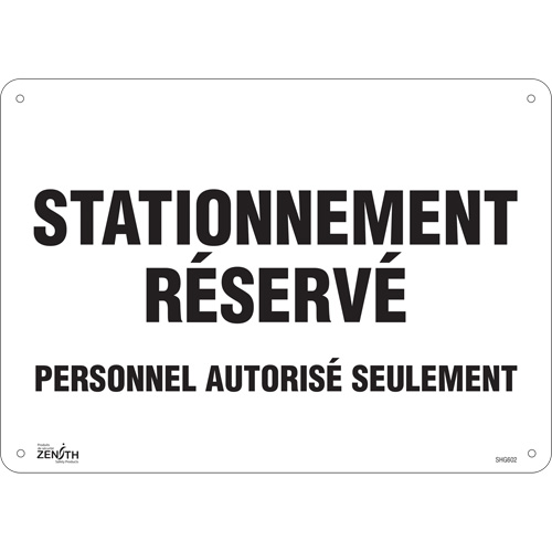 Panneau pour aire de stationnement  Stationnement r&eacute;serv&eacute; , 10" x 14", Aluminium, Français Groupe Belzile Dickner