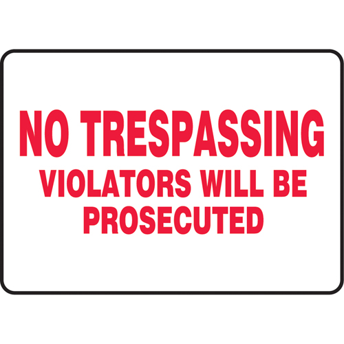 "No Trespassing" Sign, 7" x 10", Vinyl, English Groupe Belzile Dickner
