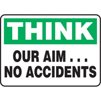 "Our Aim… No Accidents" Sign, 10" x 14", Aluminum, English Groupe Belzile Dickner