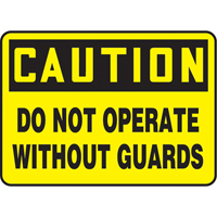 Enseigne  Do Not Operate Without Guards , 7" x 10", Plastique, Anglais Groupe Belzile Dickner