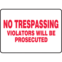 "No Trespassing" Sign, 7" x 10", Vinyl, English Groupe Belzile Dickner